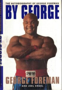 On This Day: George Foreman Makes History as the Oldest Heavyweight Boxing Champion!